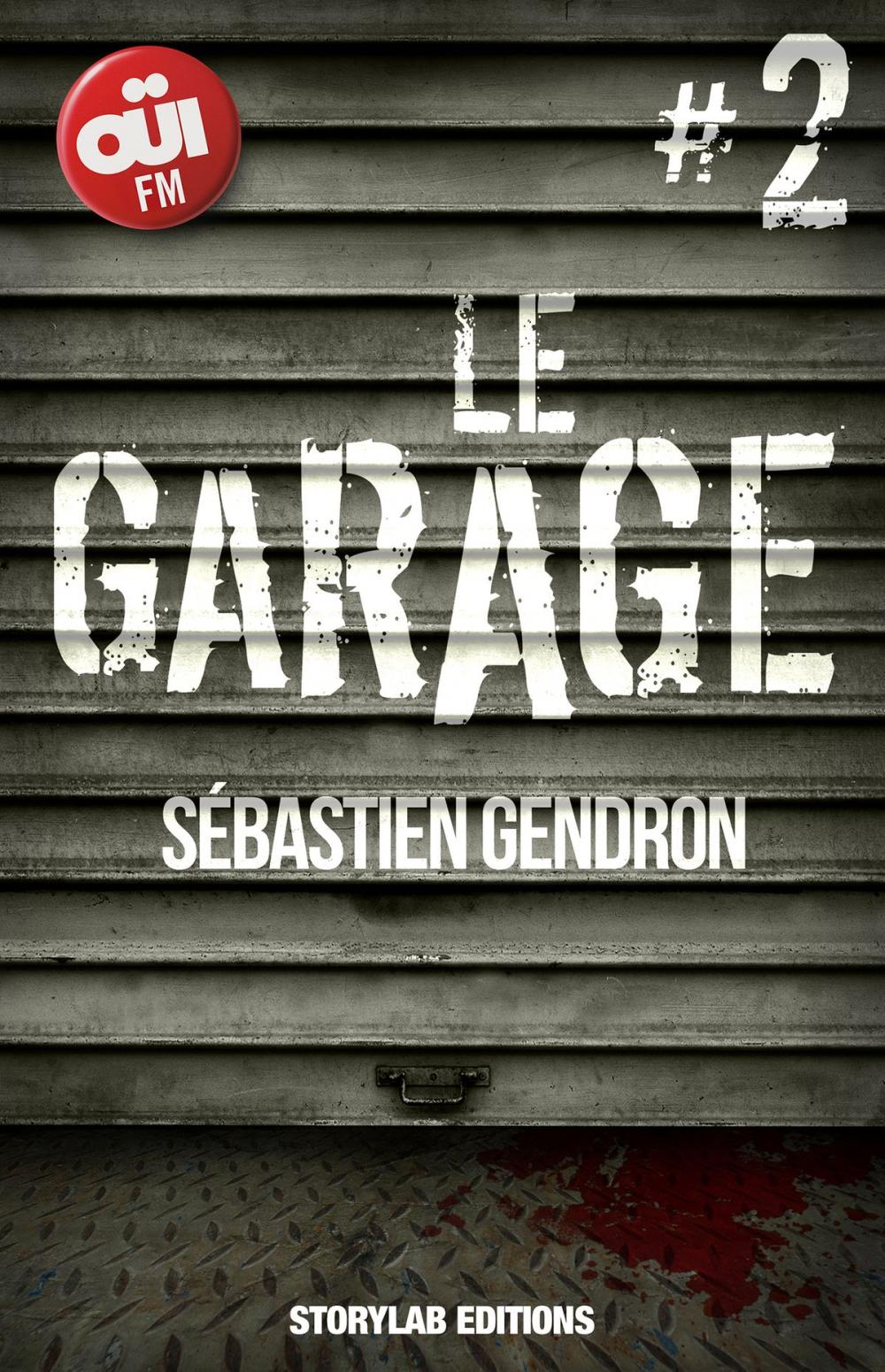 Big bigCover of Le garage, épisode 2 : Approcher la bête