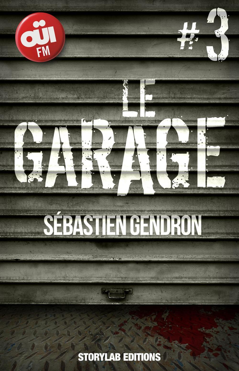 Big bigCover of Le garage, épisode 3 : Flairer le sang