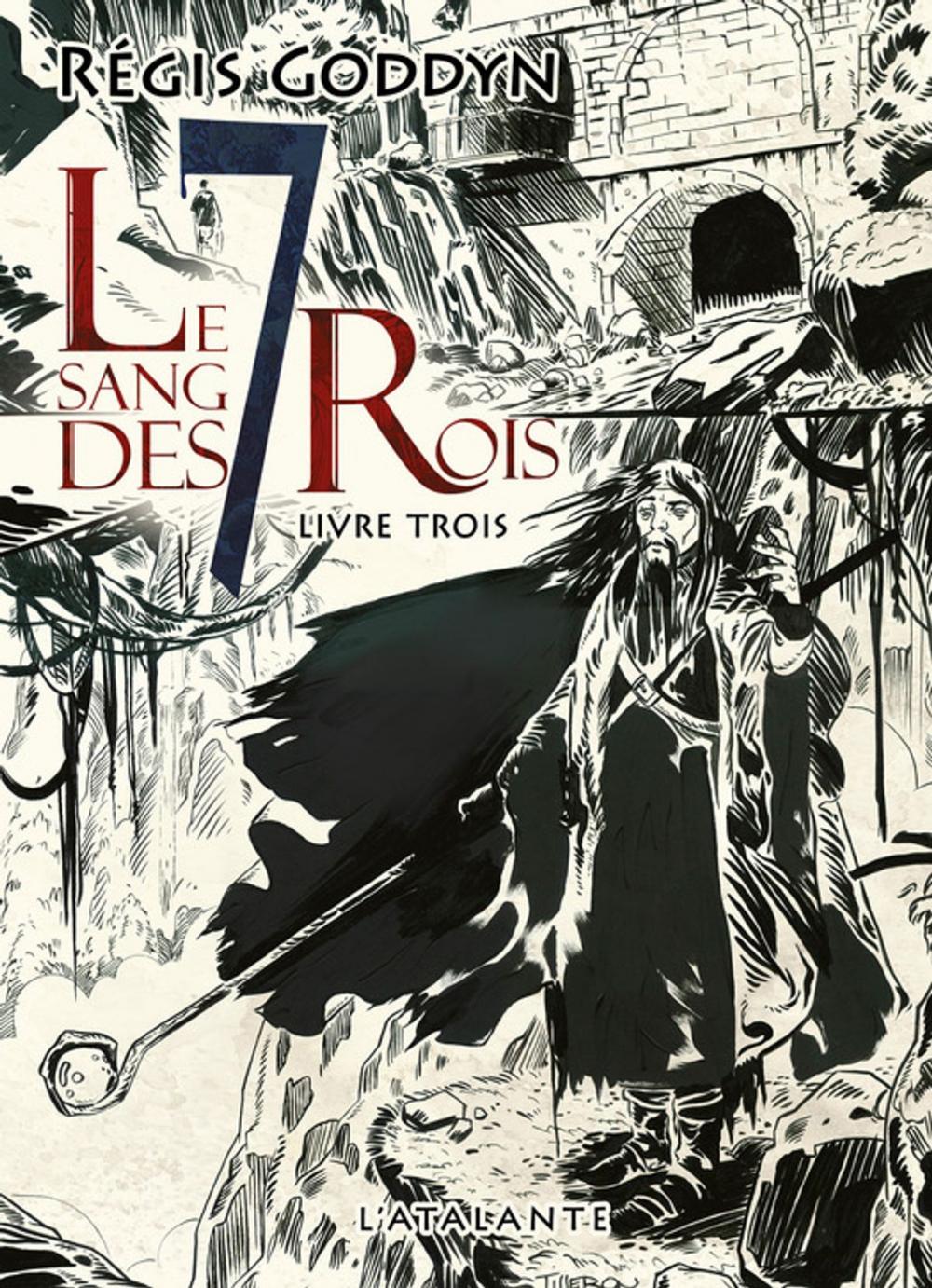 Big bigCover of Le sang des 7 Rois - Livre trois