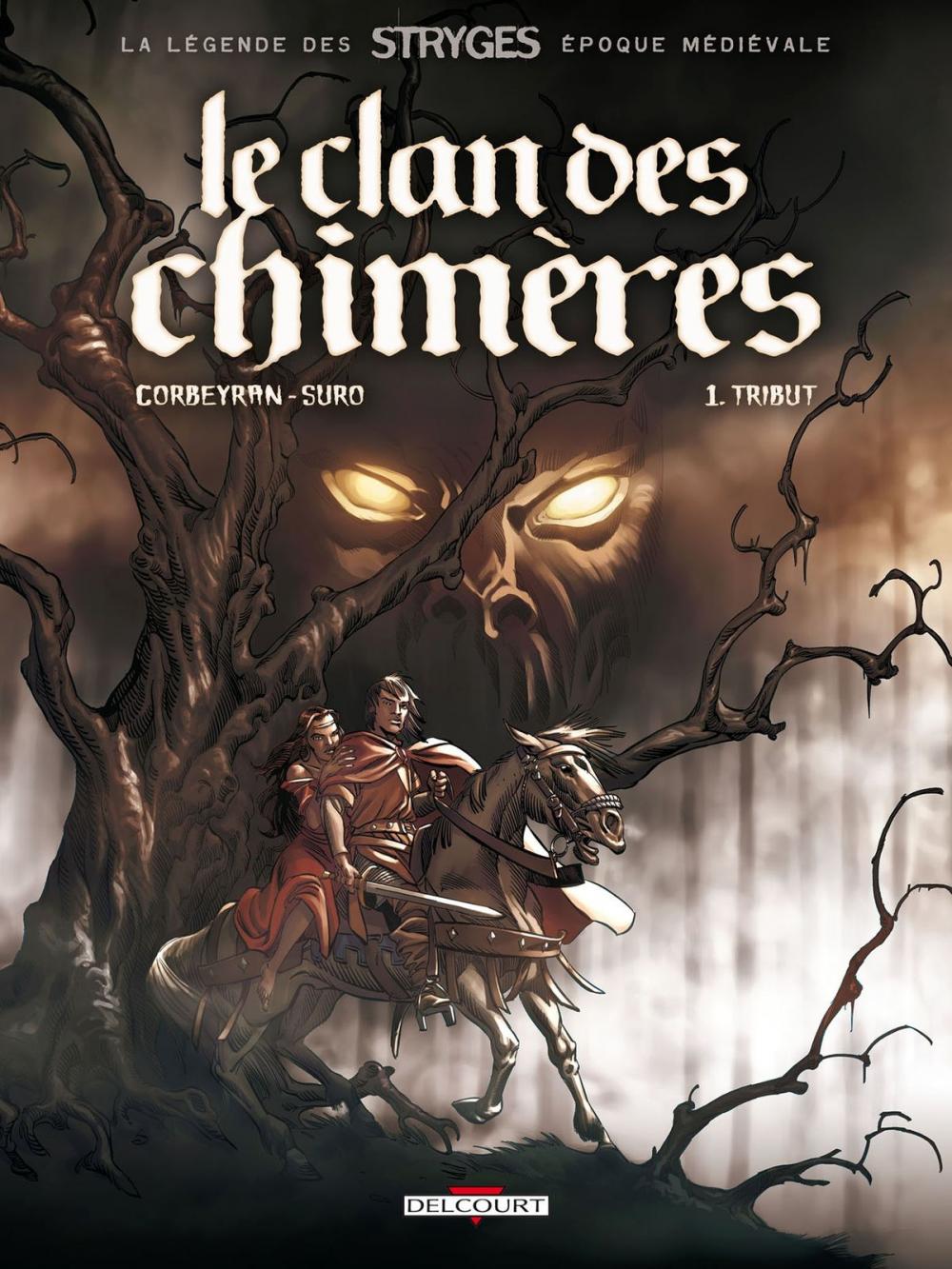 Big bigCover of Le Clan des chimères T01