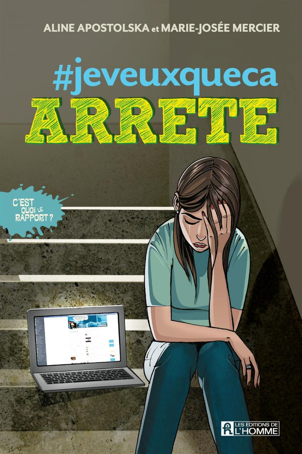 Big bigCover of #jeveuxquecaARRETE