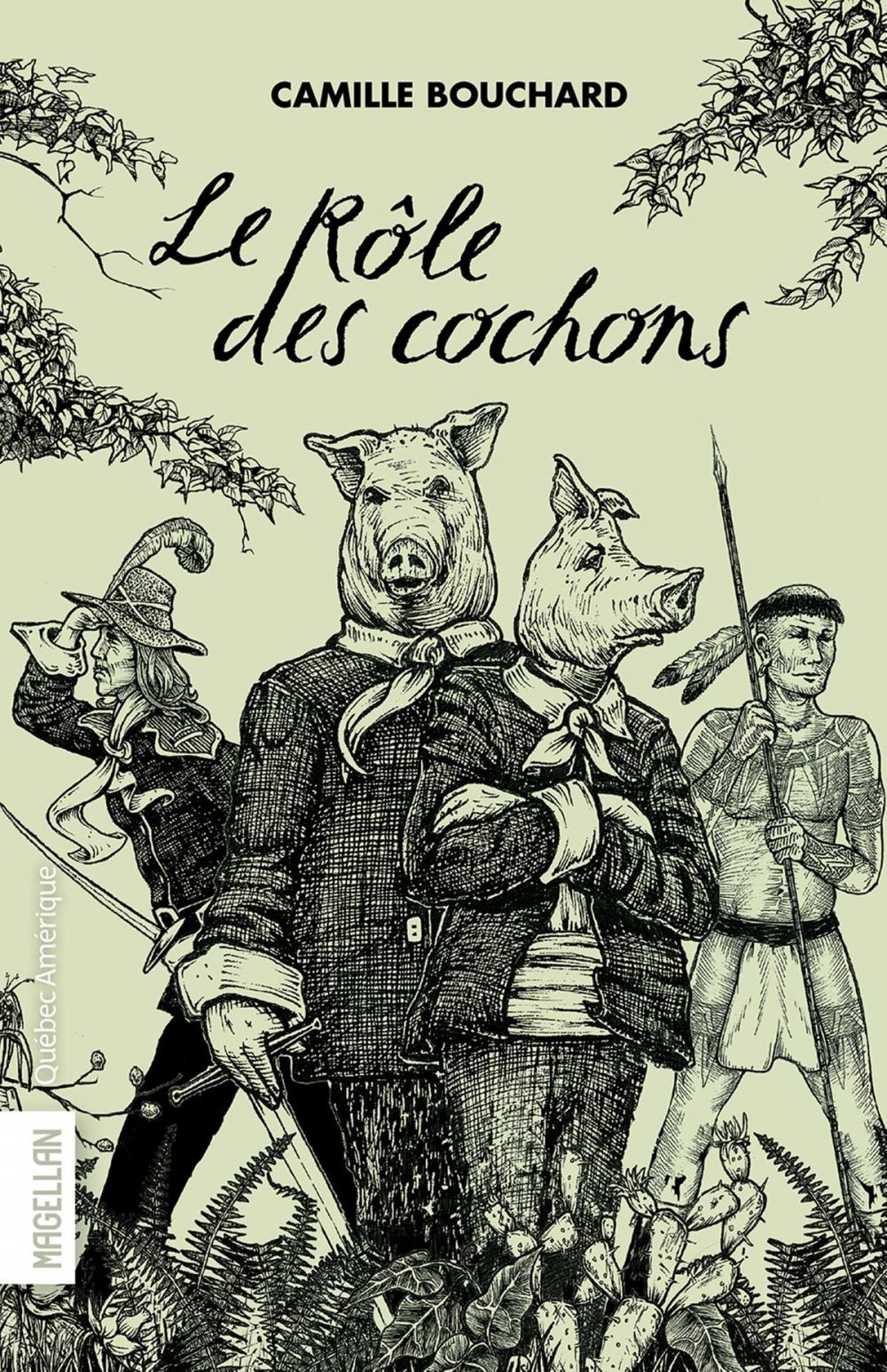 Big bigCover of Le Rôle des cochons