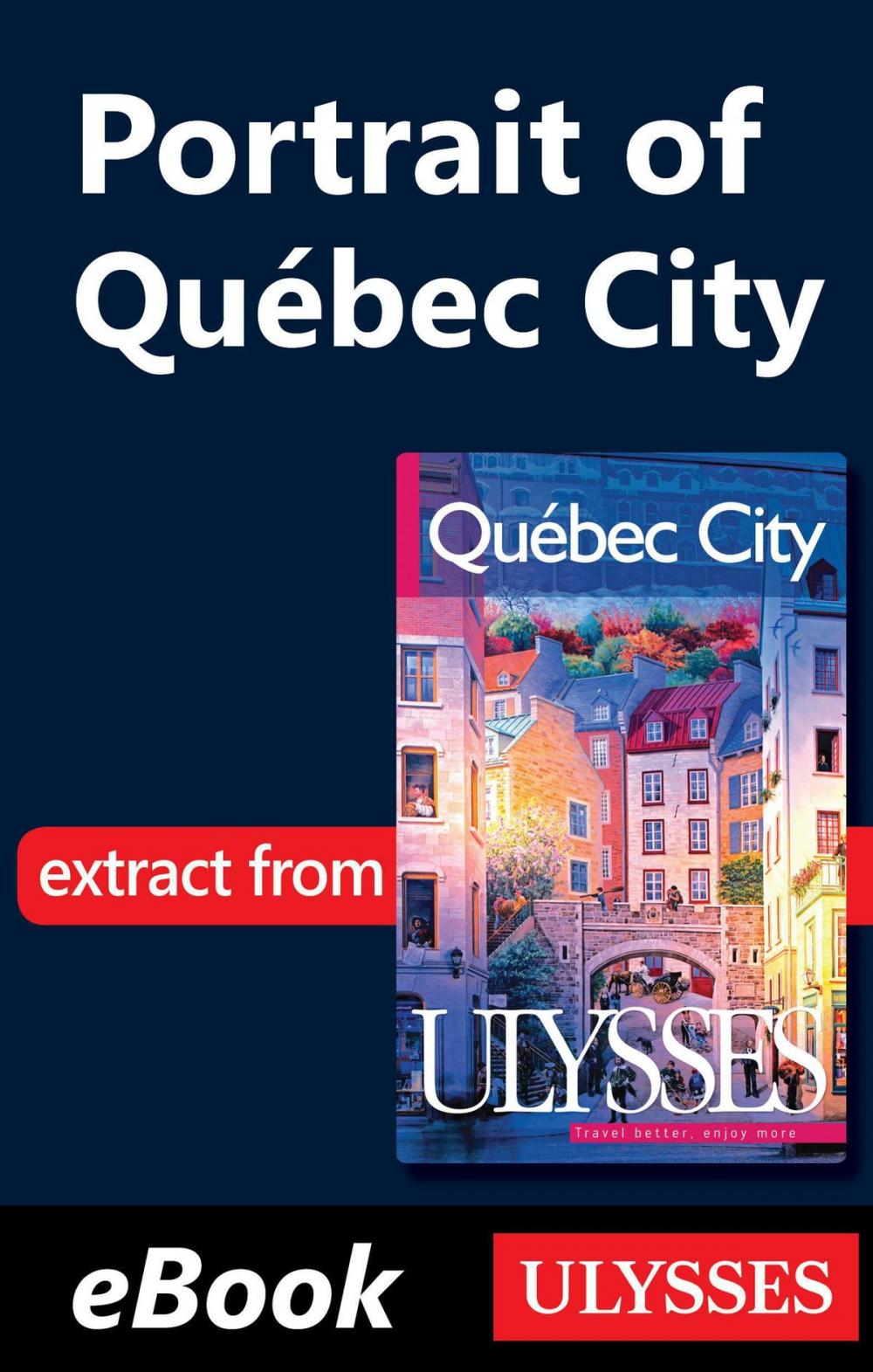 Big bigCover of Portrait of Québec City