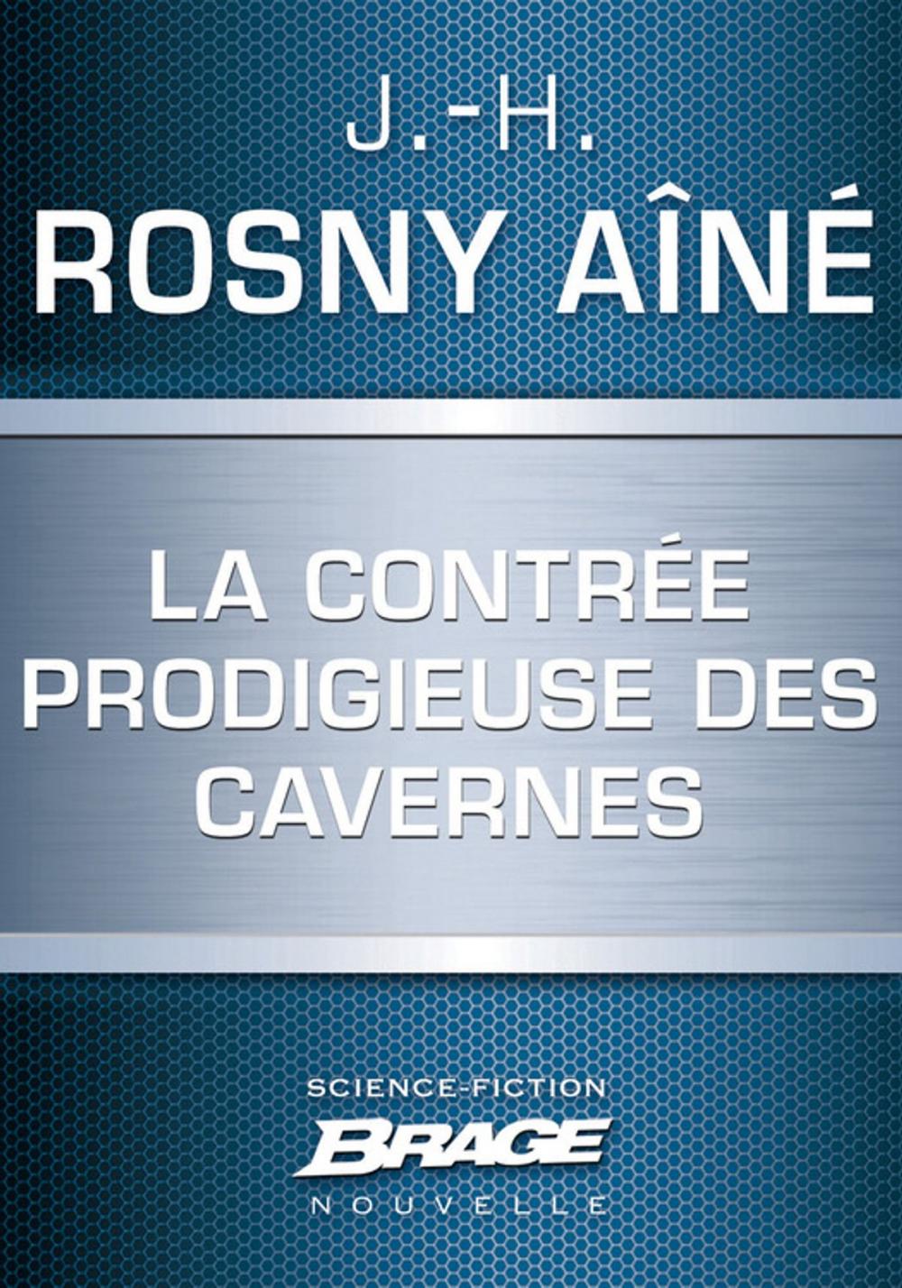 Big bigCover of La Contrée prodigieuse des cavernes