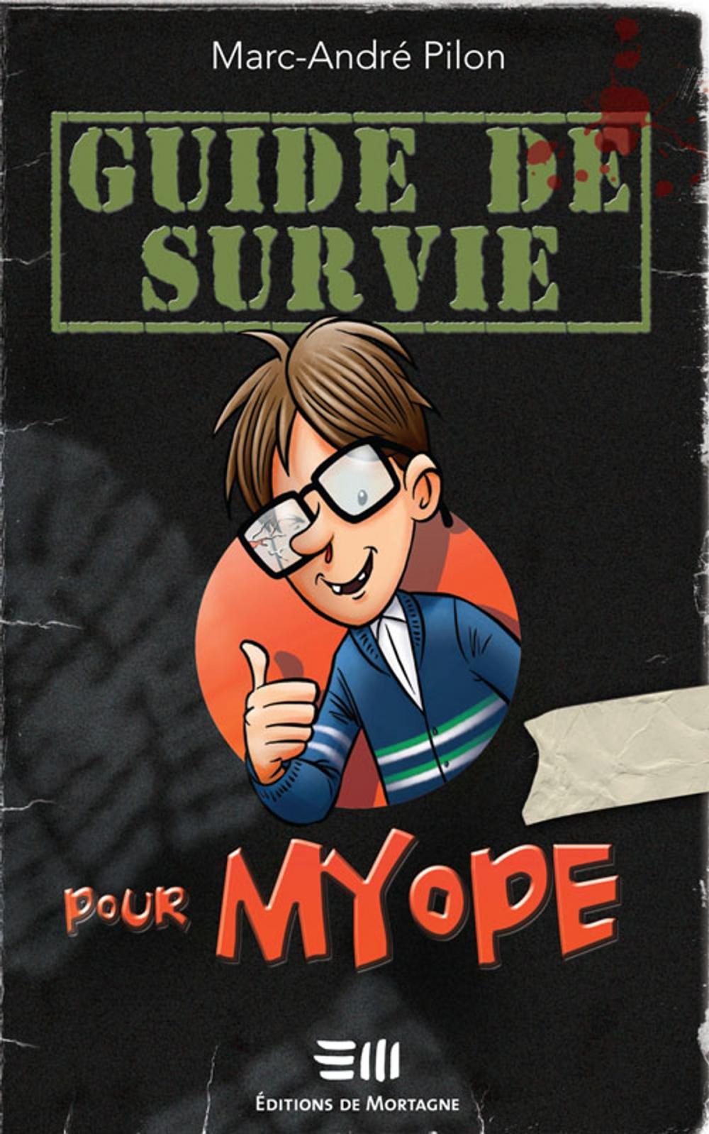 Big bigCover of Guide de survie pour myope