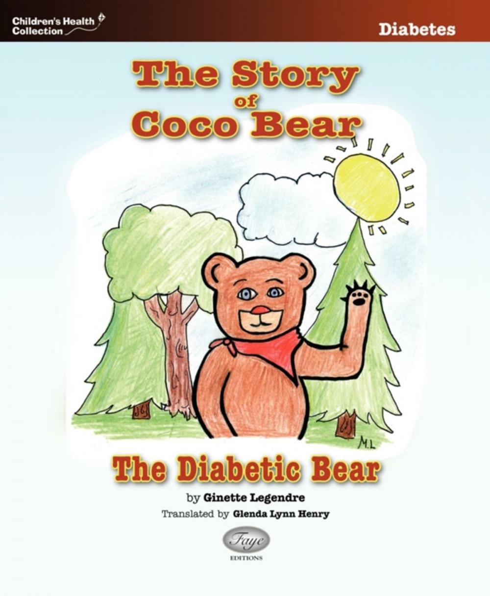 Big bigCover of The Story of Coco Bear, The Diabetic Bear