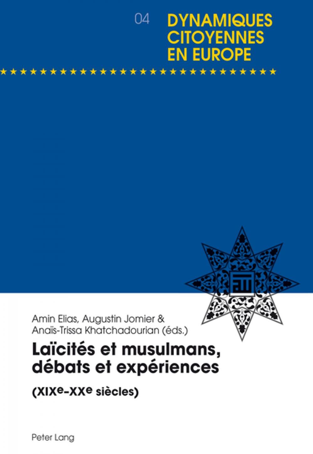 Big bigCover of Laïcités et musulmans, débats et expériences