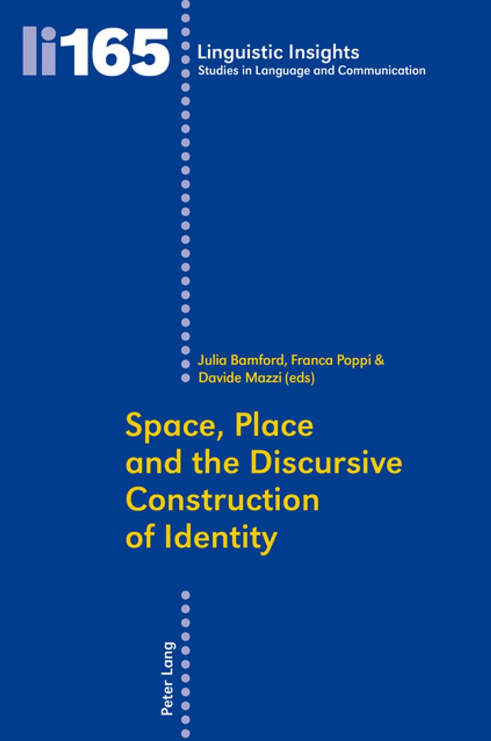 Big bigCover of Space, Place and the Discursive Construction of Identity