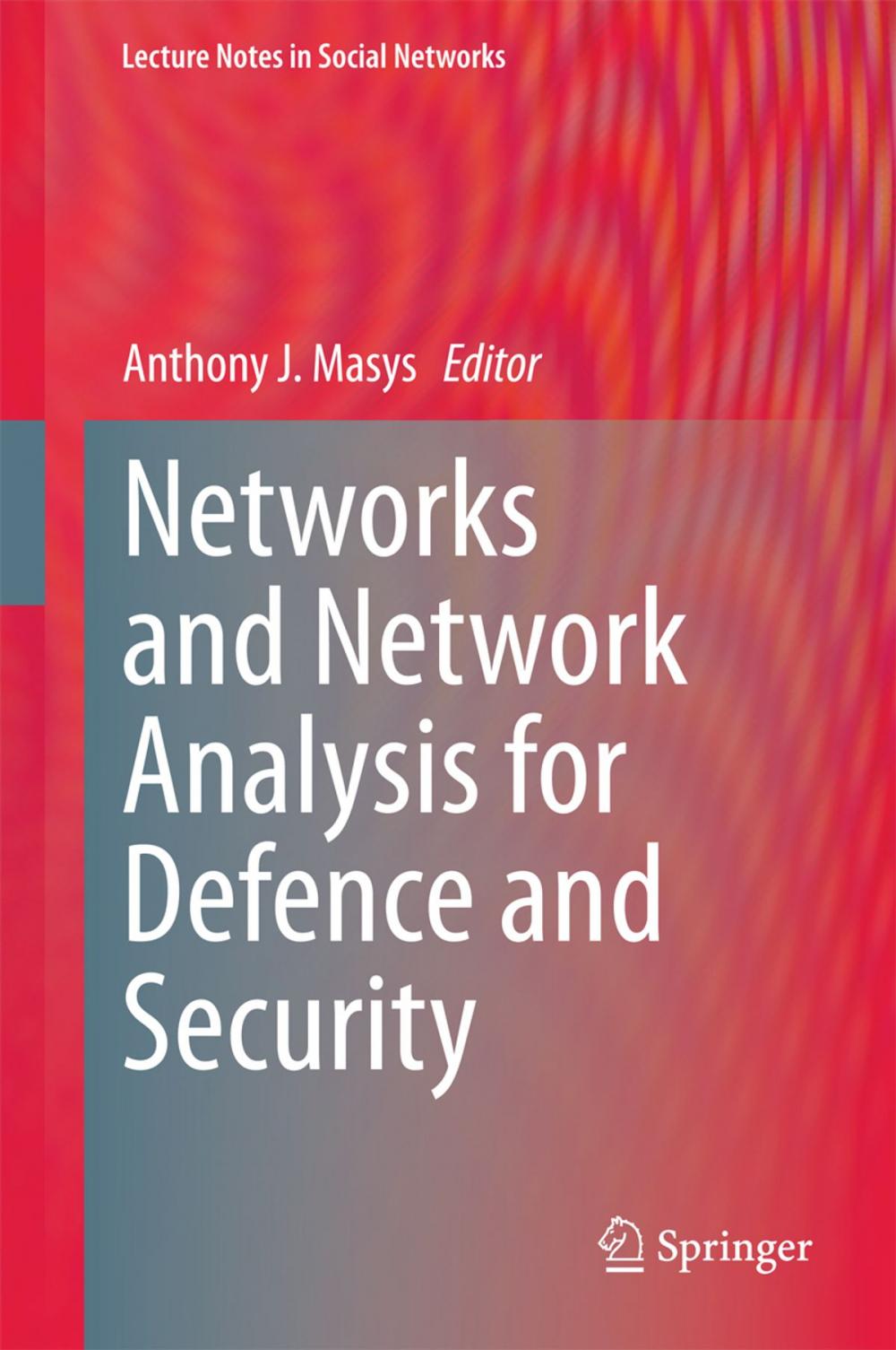 Big bigCover of Networks and Network Analysis for Defence and Security