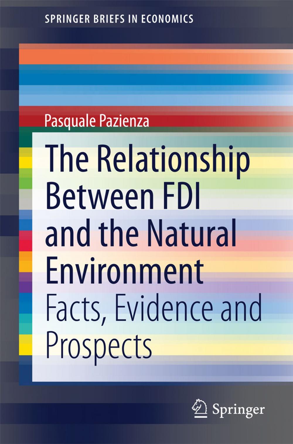 Big bigCover of The Relationship Between FDI and the Natural Environment