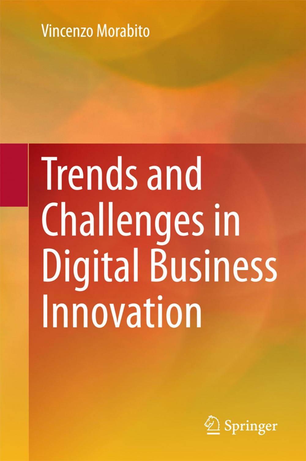 Big bigCover of Trends and Challenges in Digital Business Innovation