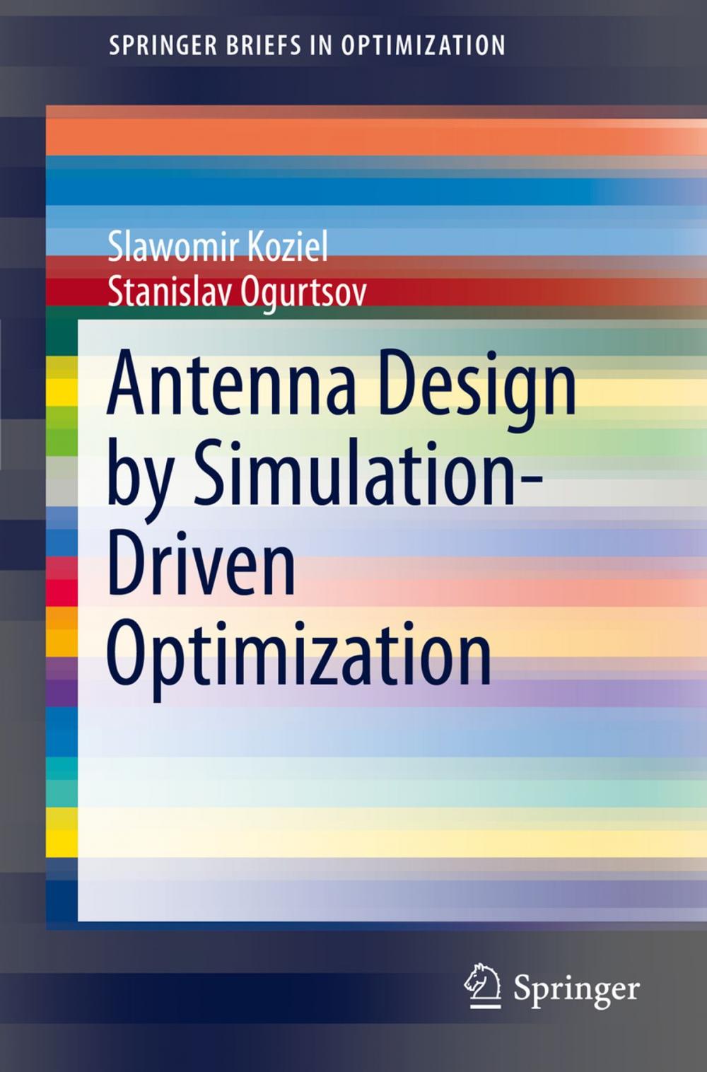 Big bigCover of Antenna Design by Simulation-Driven Optimization