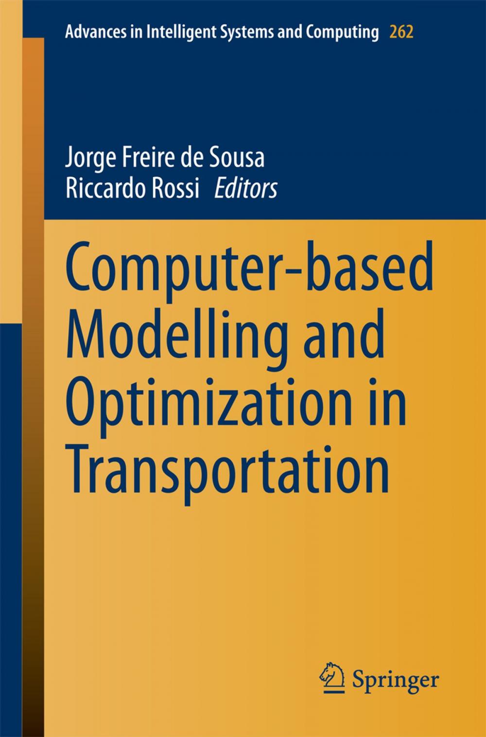 Big bigCover of Computer-based Modelling and Optimization in Transportation
