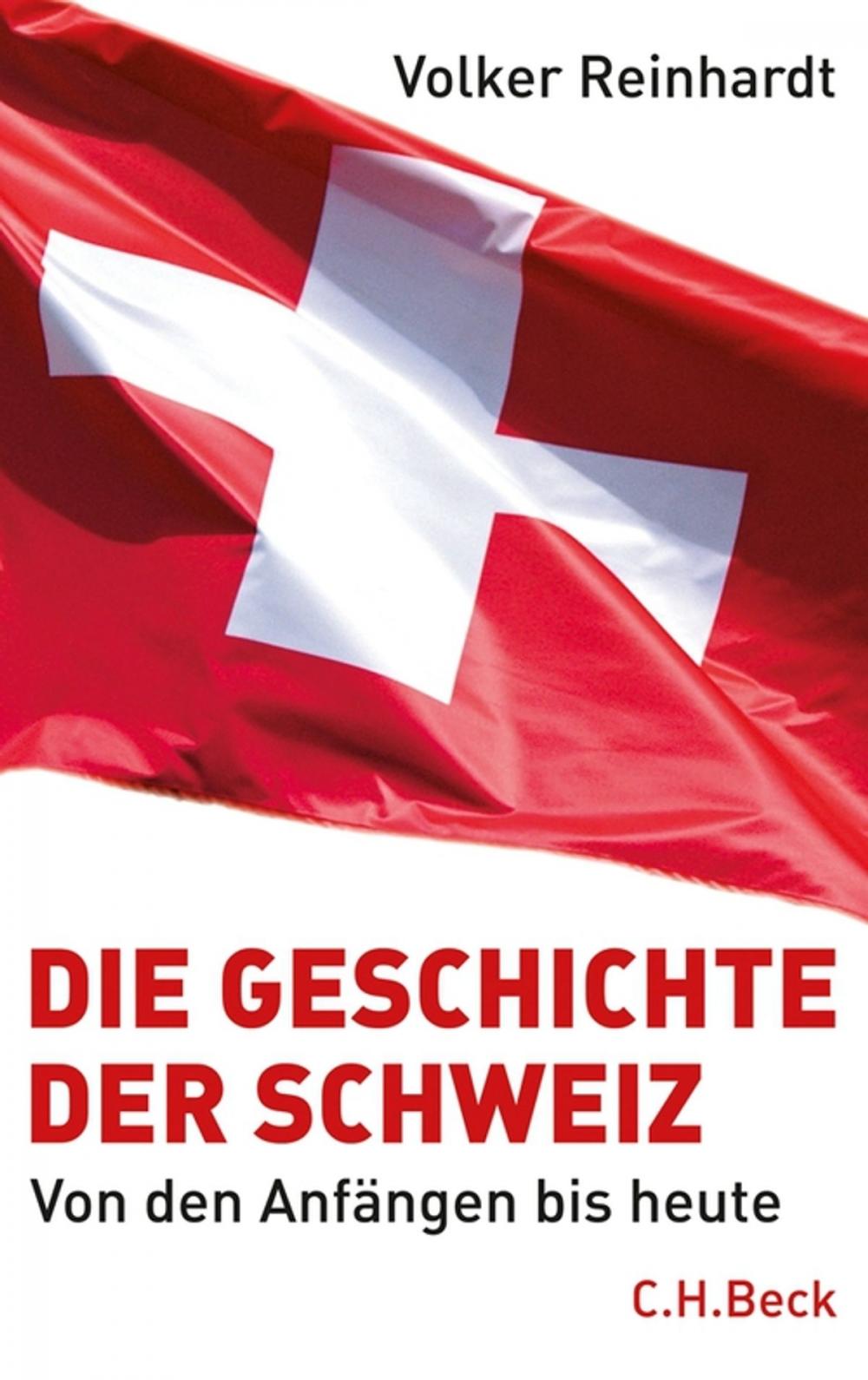 Big bigCover of Die Geschichte der Schweiz