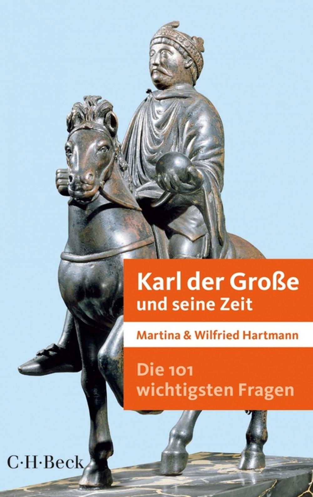 Big bigCover of Die 101 wichtigsten Fragen - Karl der Große und seine Zeit