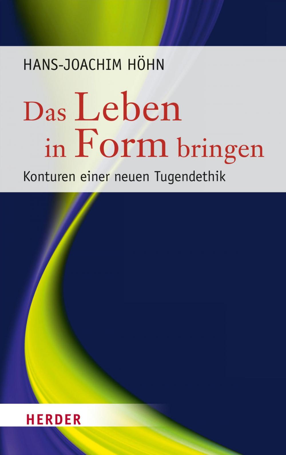 Big bigCover of Das Leben in Form bringen