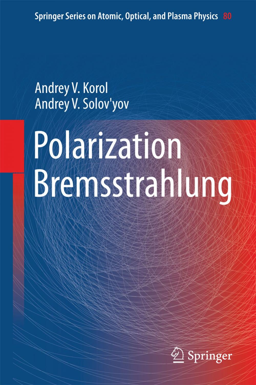 Big bigCover of Polarization Bremsstrahlung
