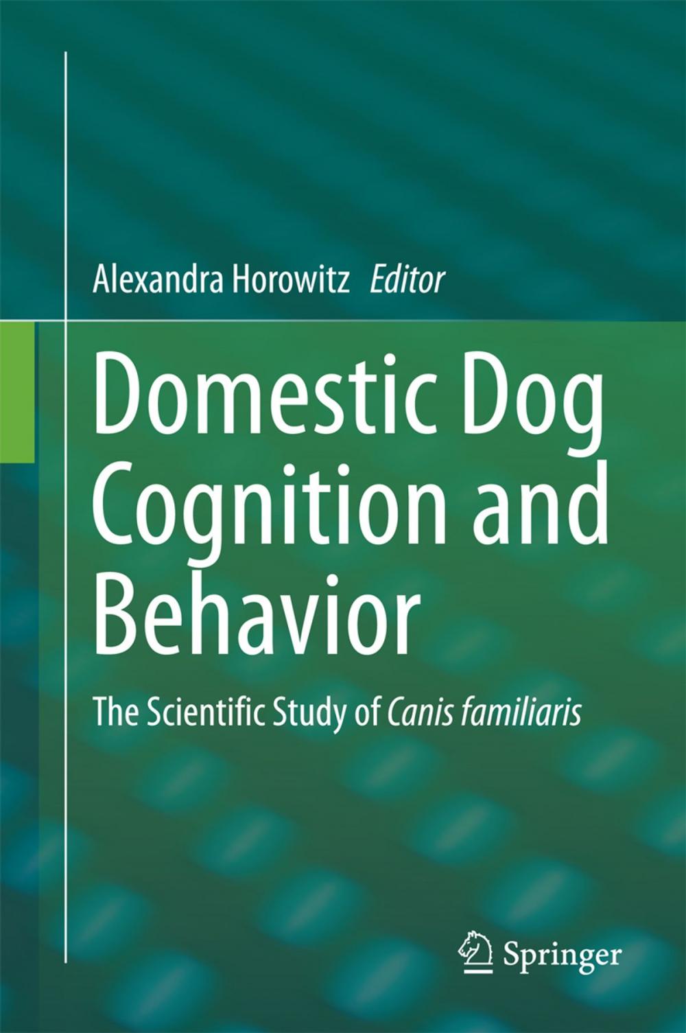 Big bigCover of Domestic Dog Cognition and Behavior