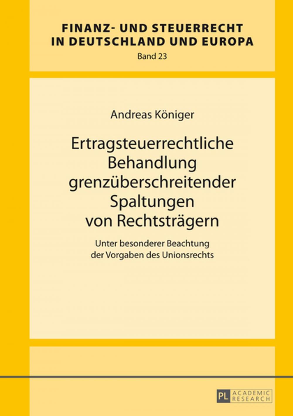 Big bigCover of Ertragsteuerrechtliche Behandlung grenzueberschreitender Spaltungen von Rechtstraegern