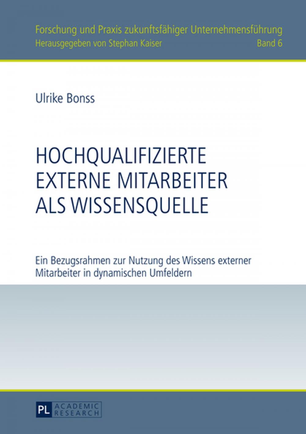 Big bigCover of Hochqualifizierte externe Mitarbeiter als Wissensquelle