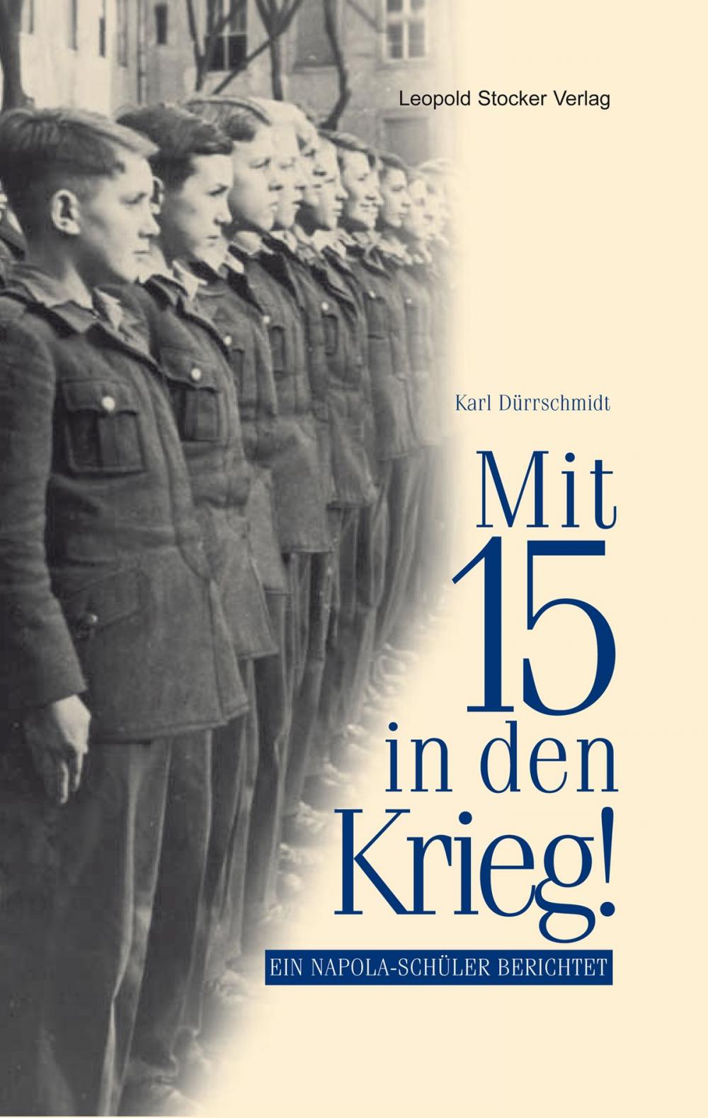 Big bigCover of Mit 15 in den Krieg