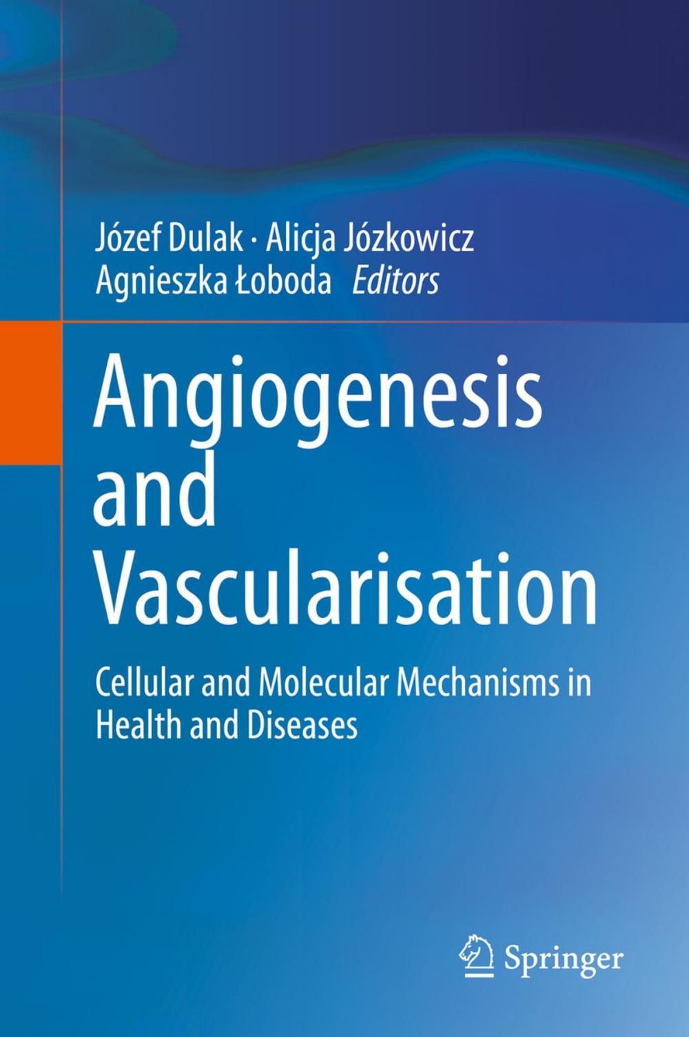 Big bigCover of Angiogenesis and Vascularisation