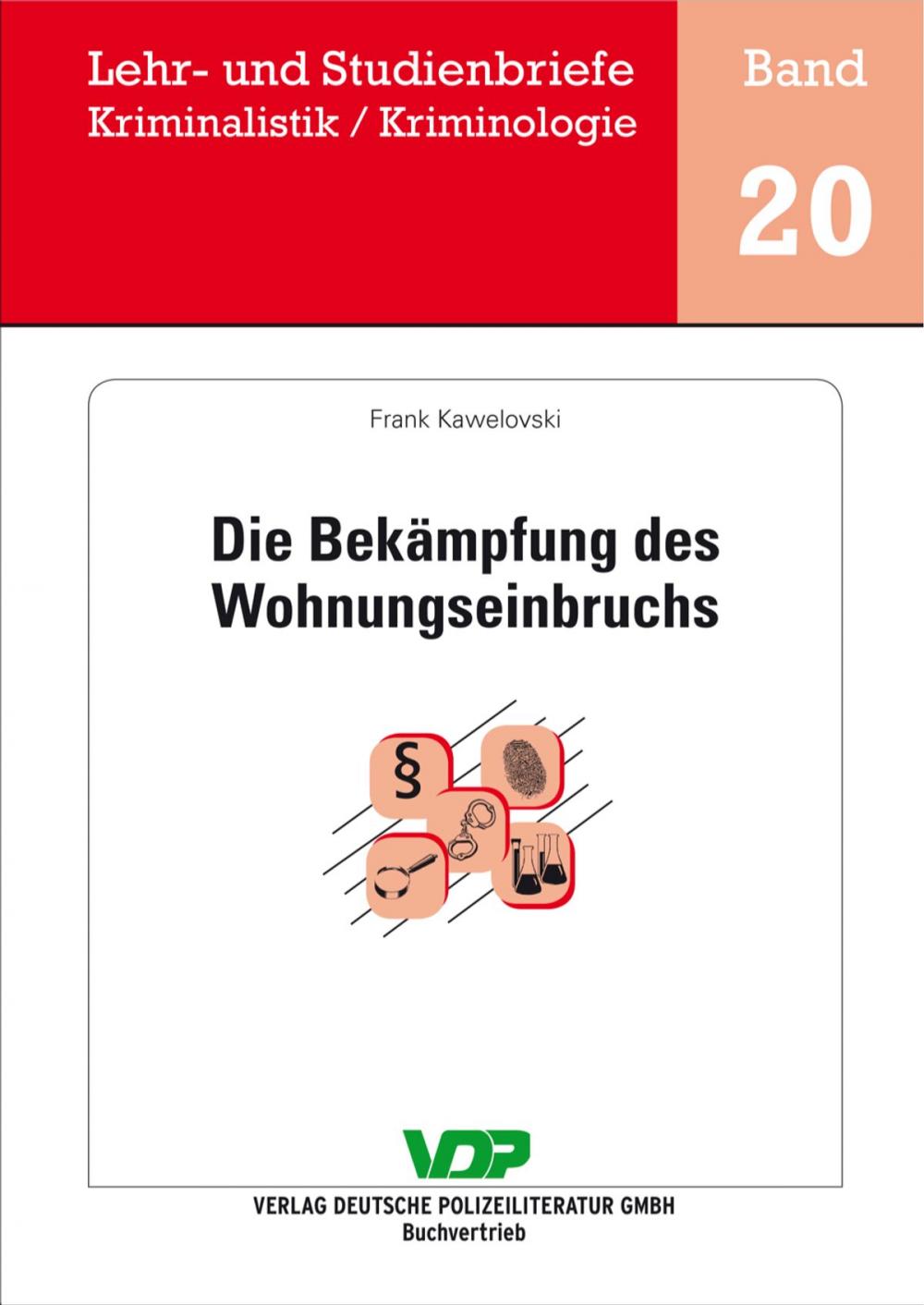 Big bigCover of Die Bekämpfung des Wohnungseinbruchs