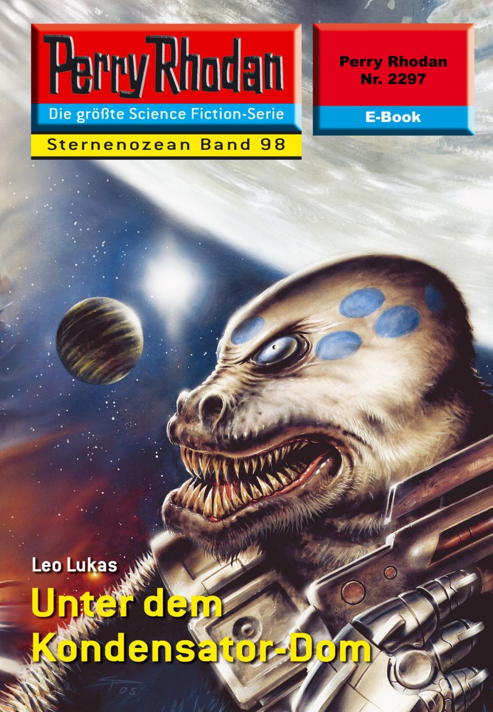 Big bigCover of Perry Rhodan 2297: Unter dem Kondensator-Dom