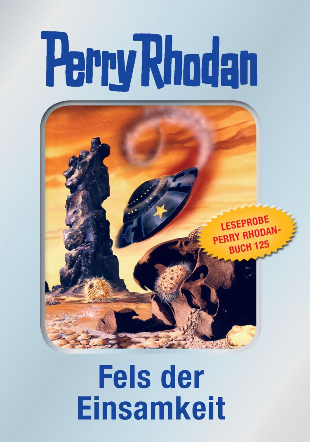 Big bigCover of Perry Rhodan 125: Fels der Einsamkeit (Silberband) - Leseprobe