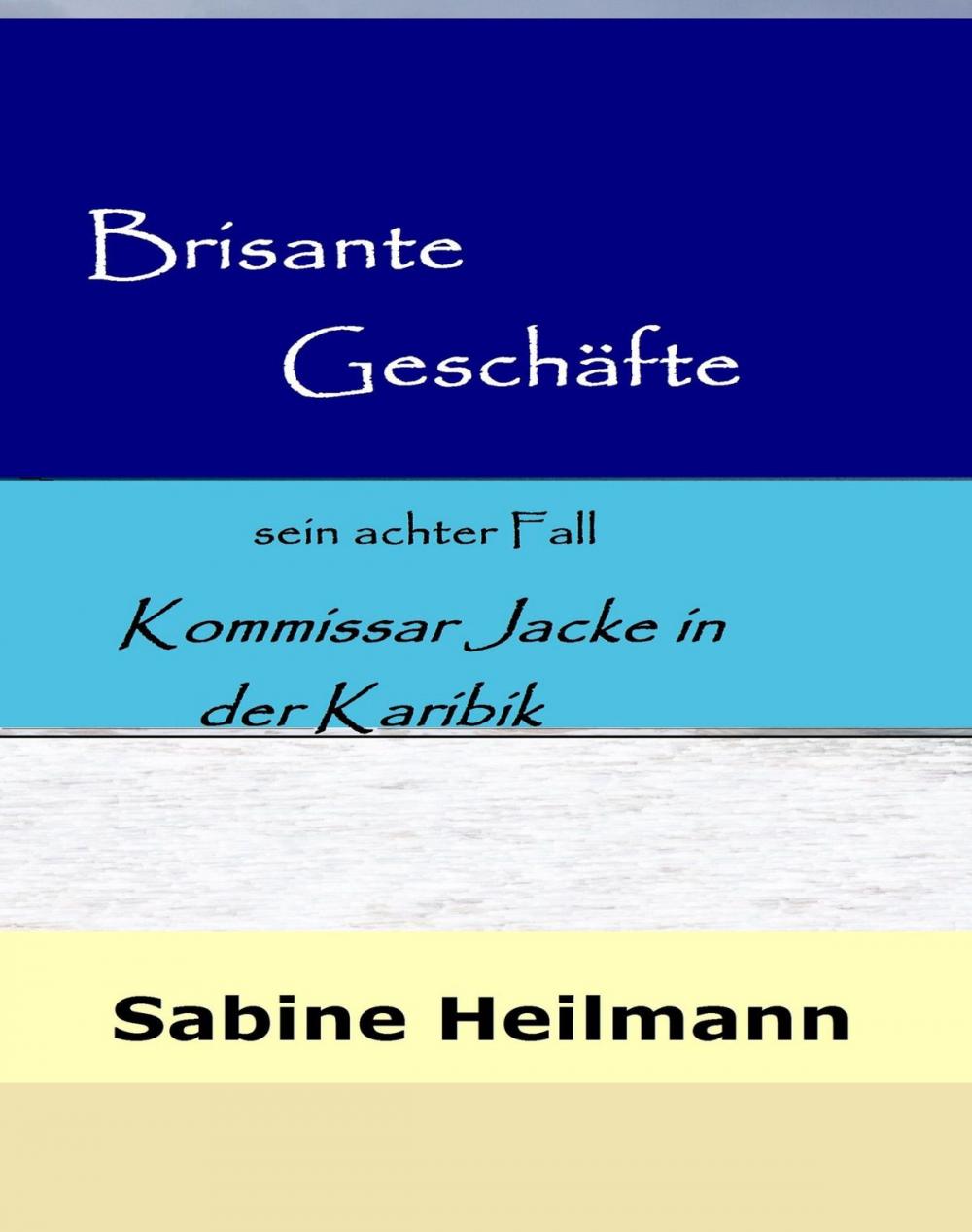 Big bigCover of Brisante Geschäfte