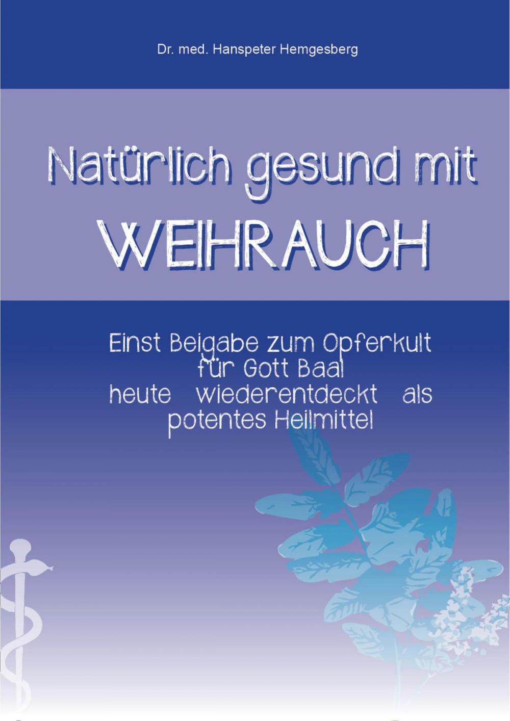 Big bigCover of Natürlich gesund mit Weihrauch