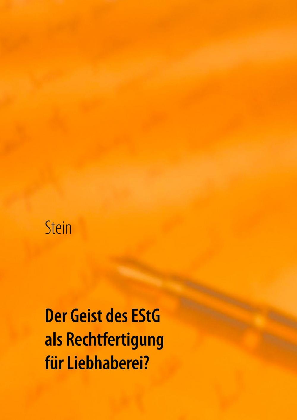 Big bigCover of Der Geist des EStG als Rechtfertigung für Liebhaberei?