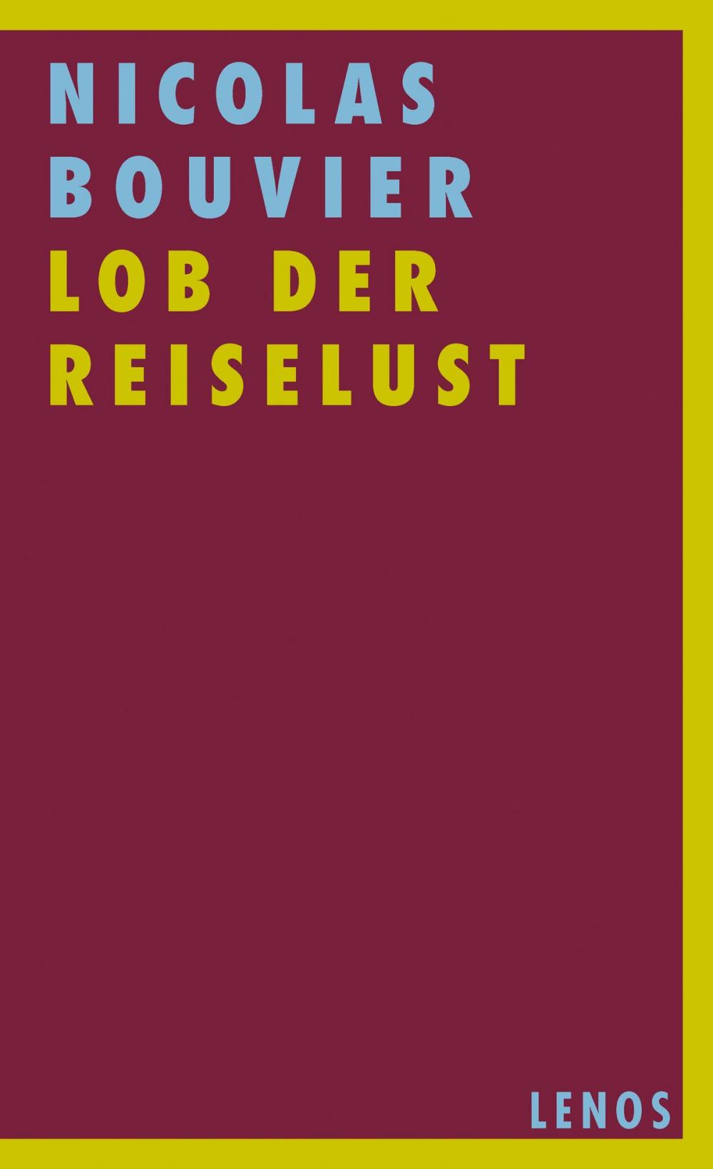 Big bigCover of Lob der Reiselust