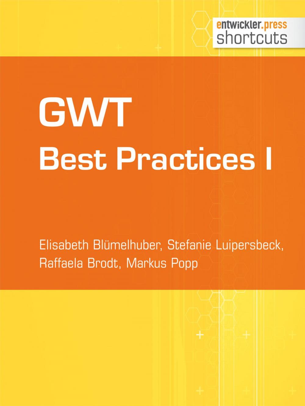 Big bigCover of GWT Best Practices I