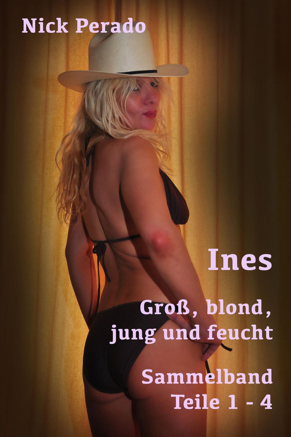 Big bigCover of Ines - Groß, blond, jung und feucht