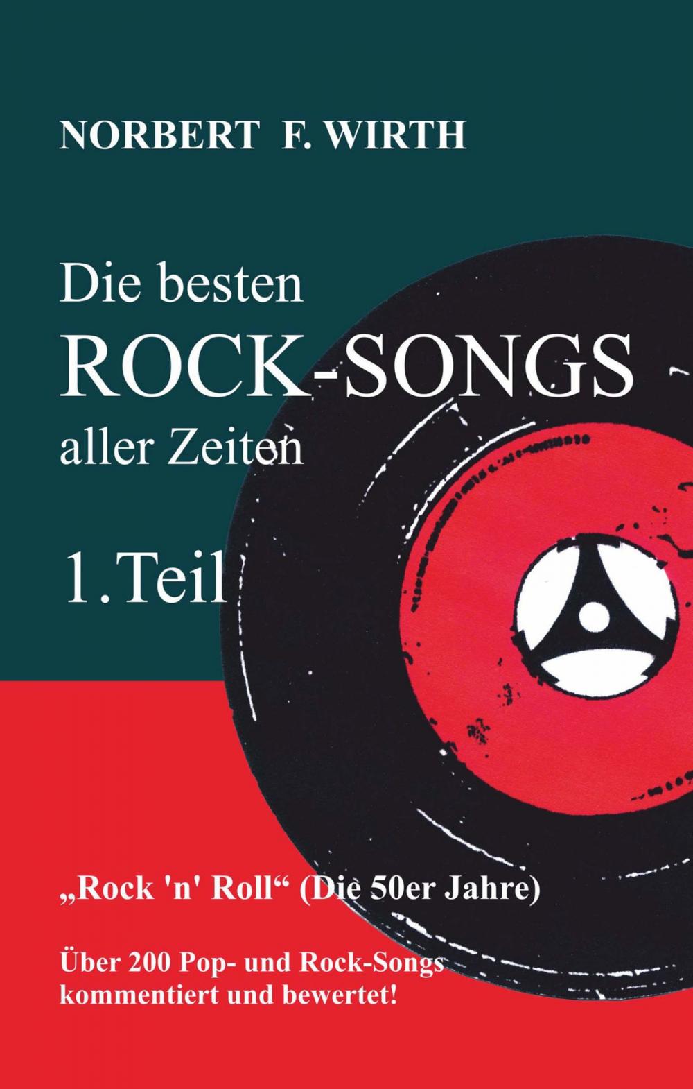 Big bigCover of Die besten ROCK-SONGS aller Zeiten (1.Teil) »Rock ‘n’ Roll« (Die 50er Jahre)