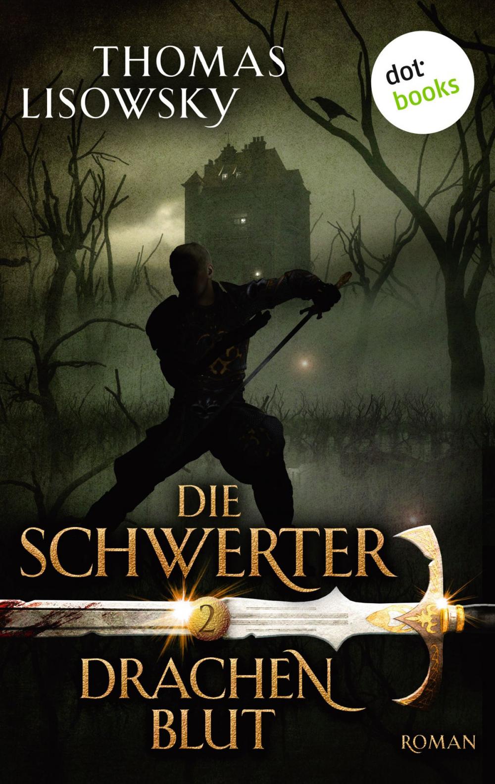 Big bigCover of DIE SCHWERTER - Band 2: Drachenblut