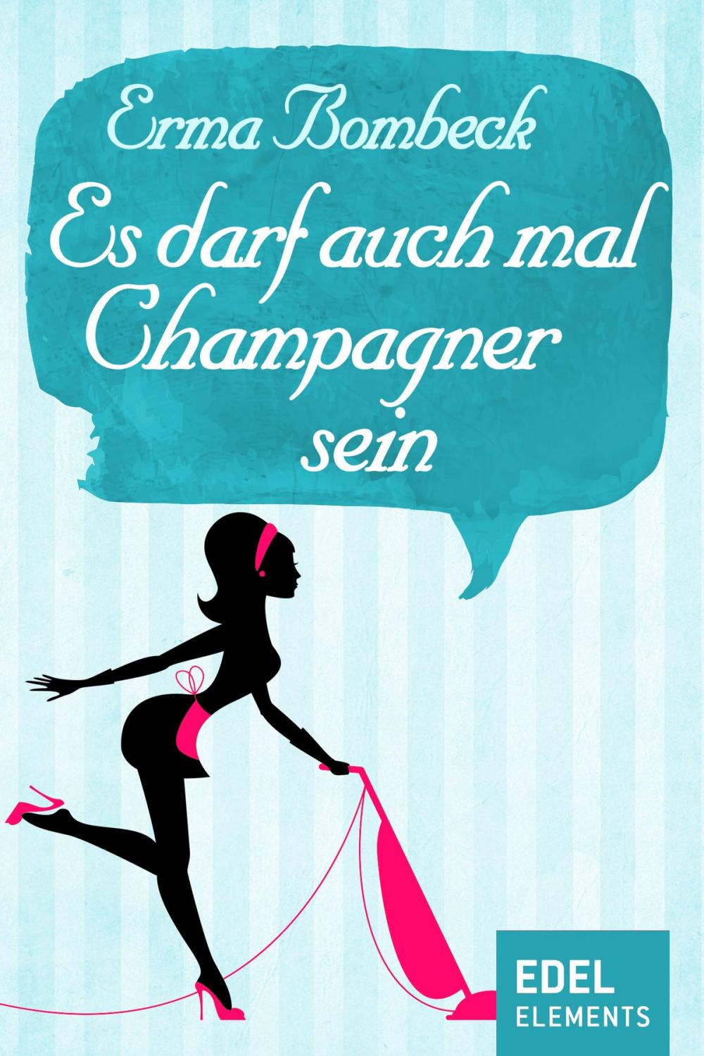 Big bigCover of Es darf auch mal Champagner sein