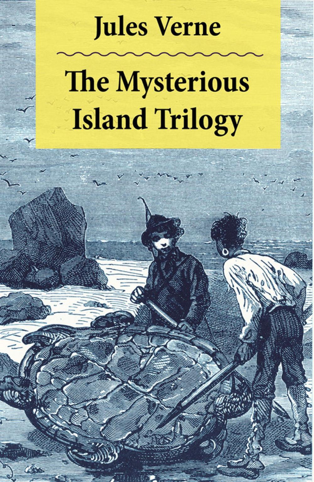 Big bigCover of The Mysterious Island Trilogy