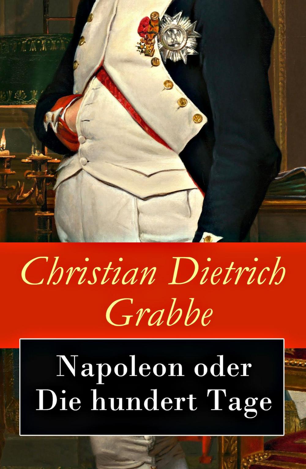 Big bigCover of Napoleon oder Die hundert Tage