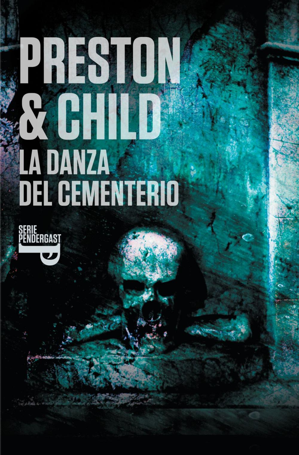 Big bigCover of La danza del cementerio (Inspector Pendergast 9)