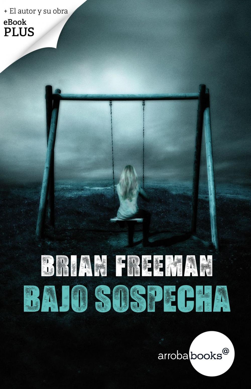 Big bigCover of Bajo sospecha