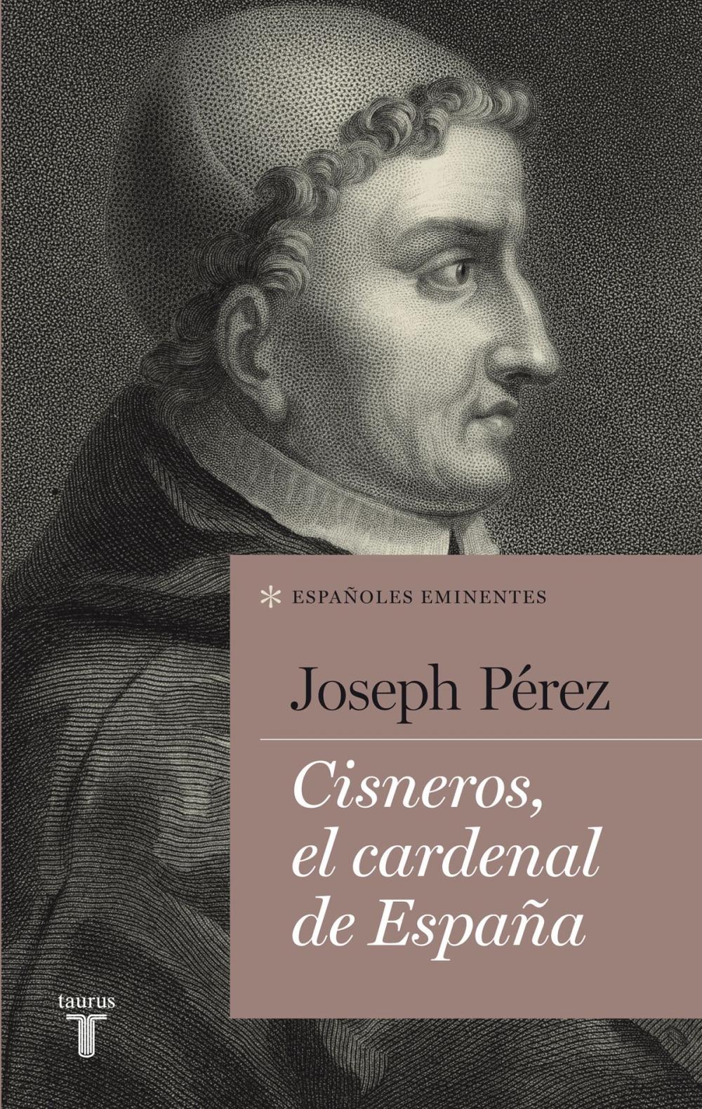 Big bigCover of Cisneros, el cardenal de España (Colección Españoles Eminentes)