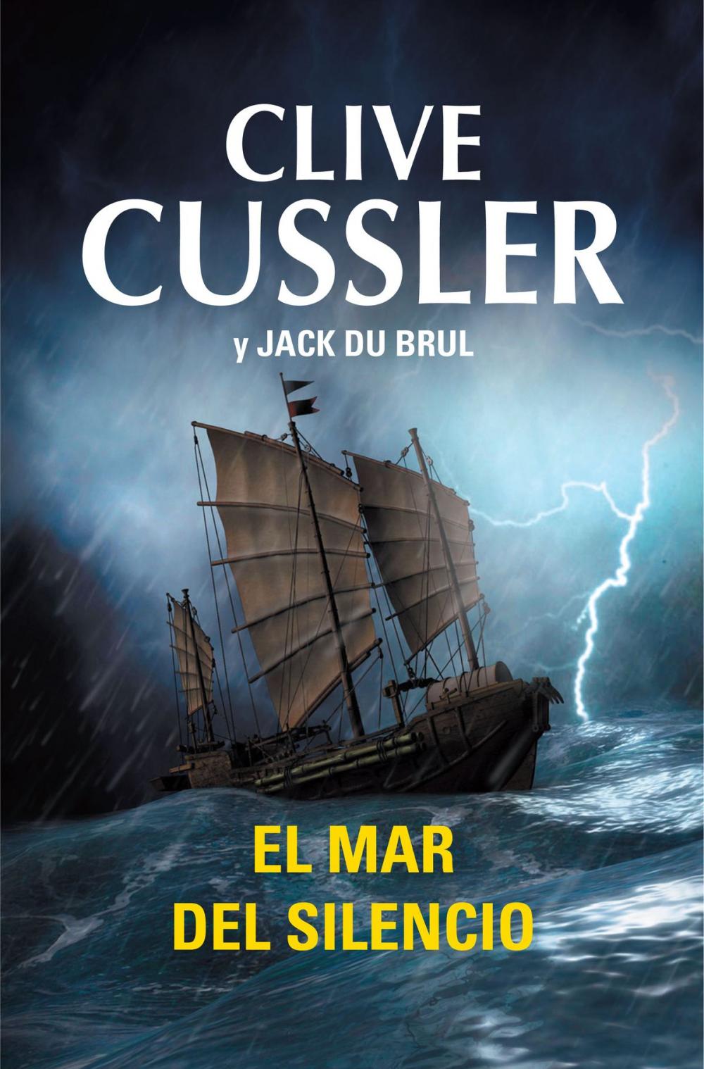 Big bigCover of El mar del silencio (Juan Cabrillo 7)