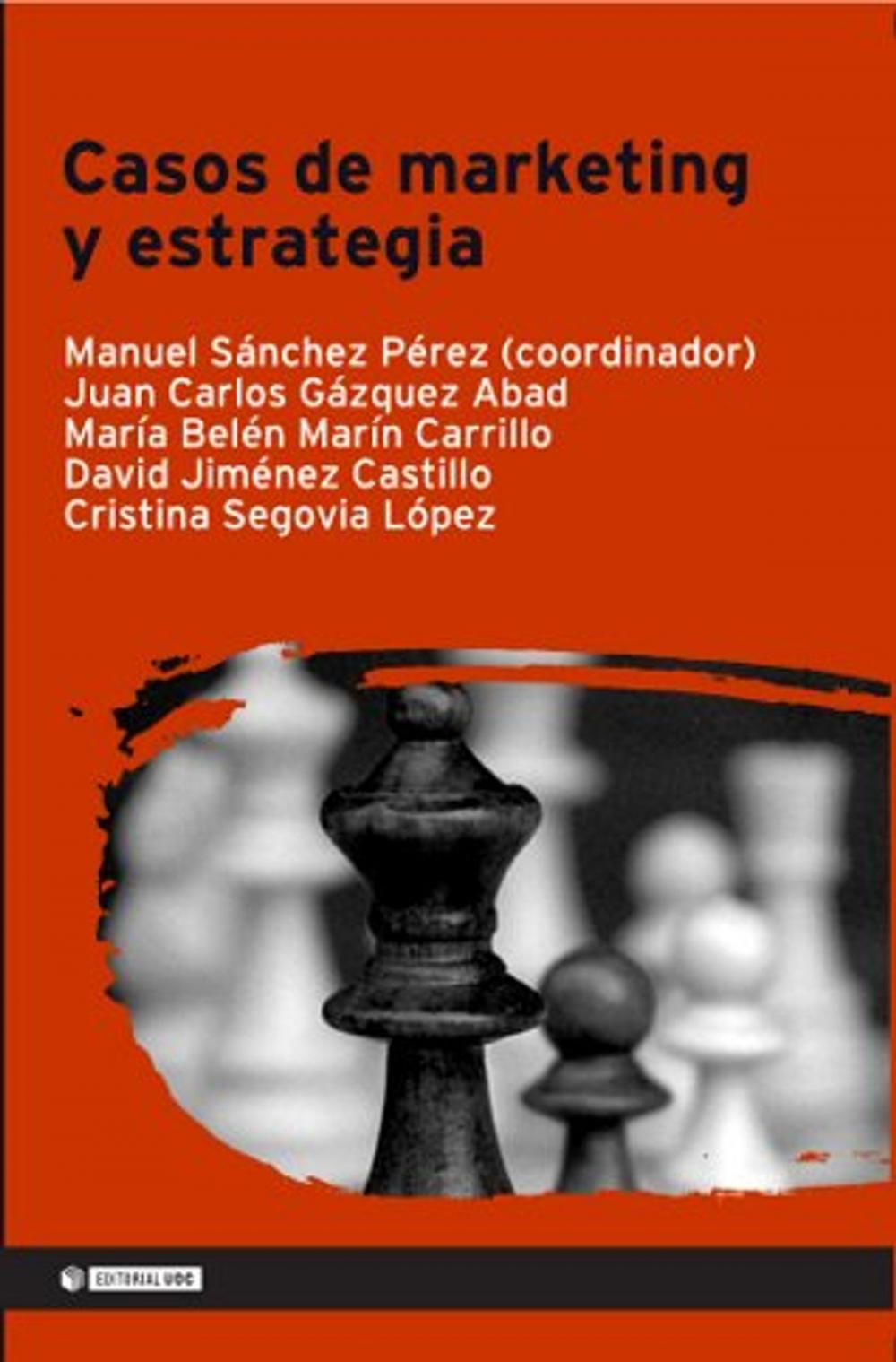 Big bigCover of Casos de marketing y estrategia