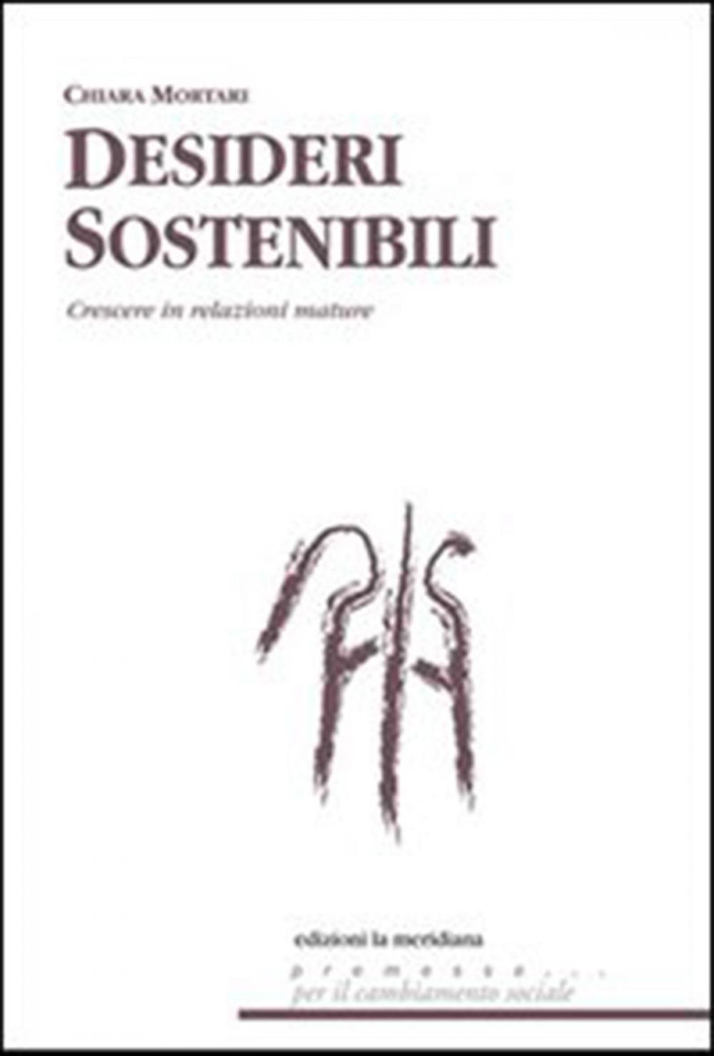 Big bigCover of Desideri sostenibili. Sistemi di relazione per crescere tra aspettative e delusioni