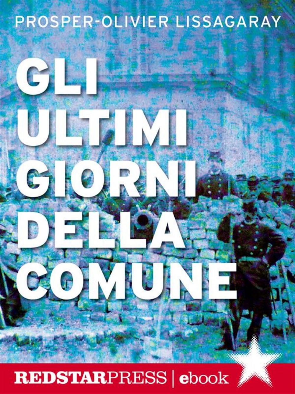 Big bigCover of Gli ultimi giorni della Comune