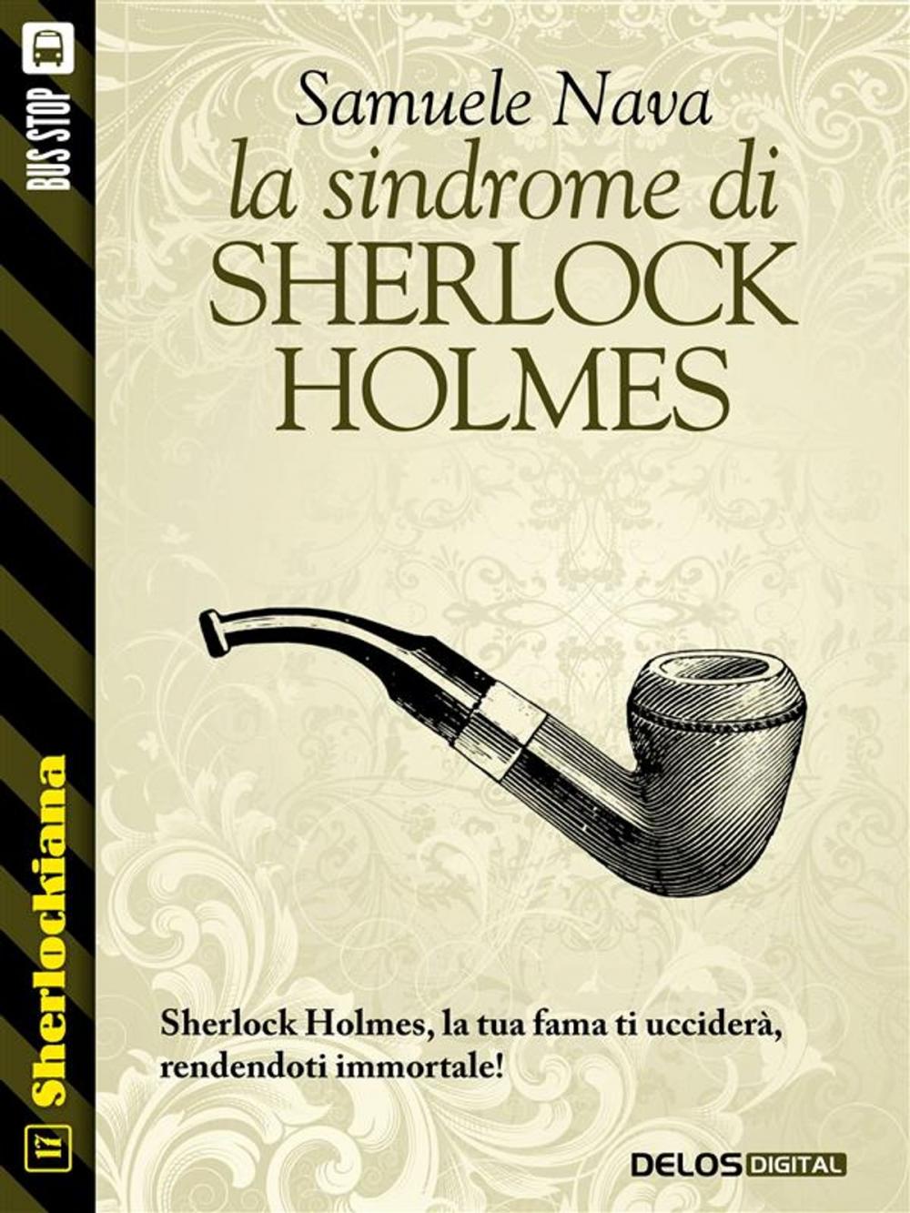 Big bigCover of La sindrome di Sherlock Holmes