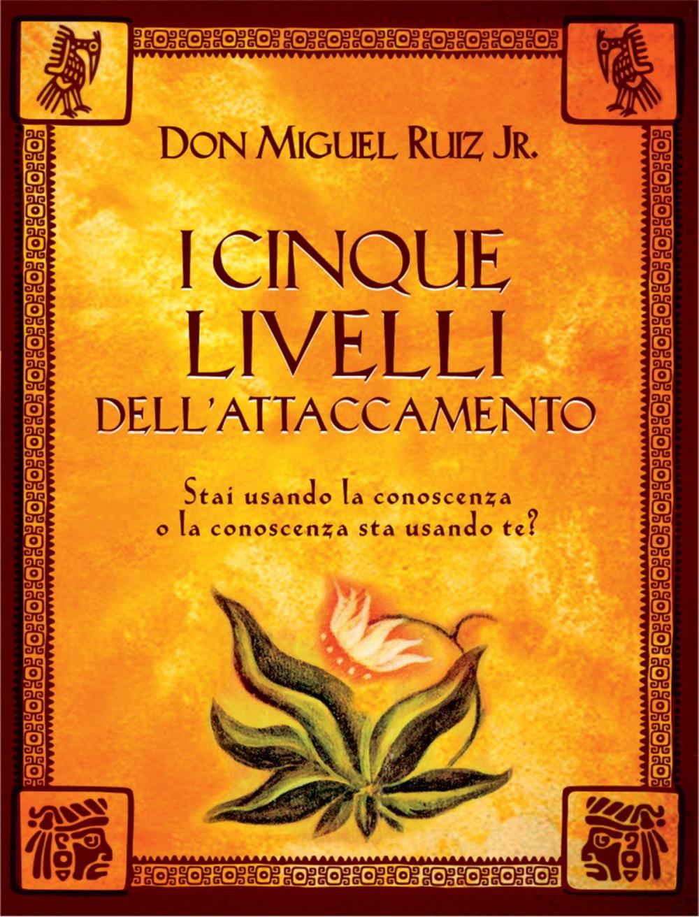 Big bigCover of I cinque livelli dell'attaccamento