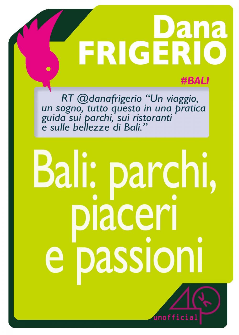 Big bigCover of Bali: parchi, piaceri e passioni